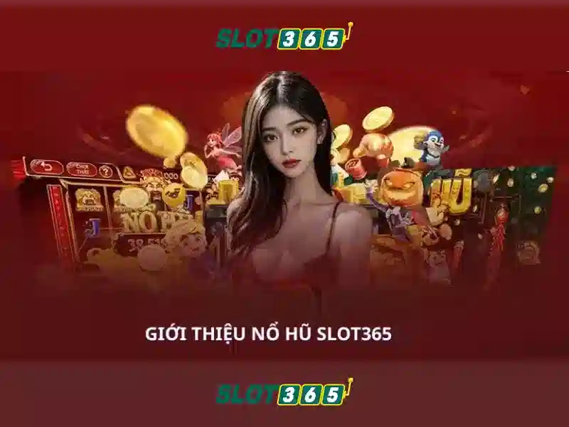 Slot365: Trải nghiệm casino xèng trực tuyến hàng đầu Soi kèo hiệp 1