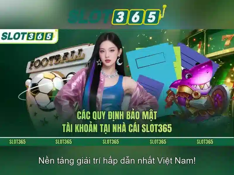 Slot365: Trải nghiệm casino trực tuyến hiện đại Slot365: Trải nghiệm casino trực tuyến hiện đại