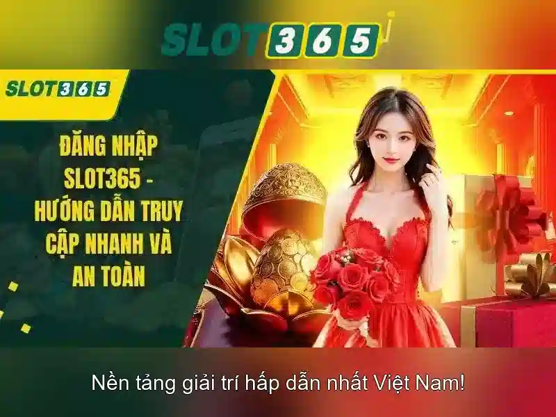 Tại sao Slot365 nổi bật