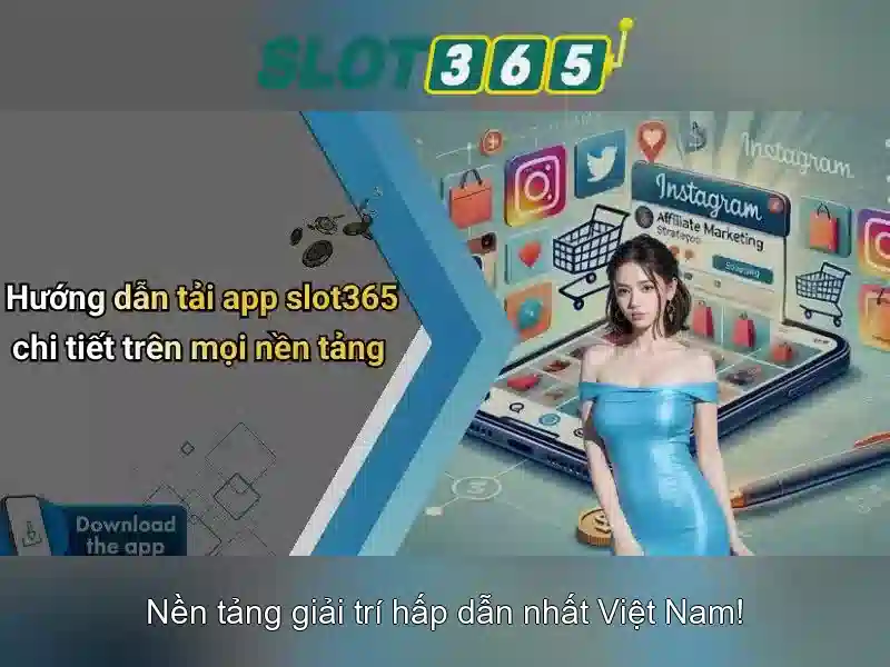 Slot365: Tổng quan về nền tảng trò chơi trực tuyến và slot 1 Đăng Nhập