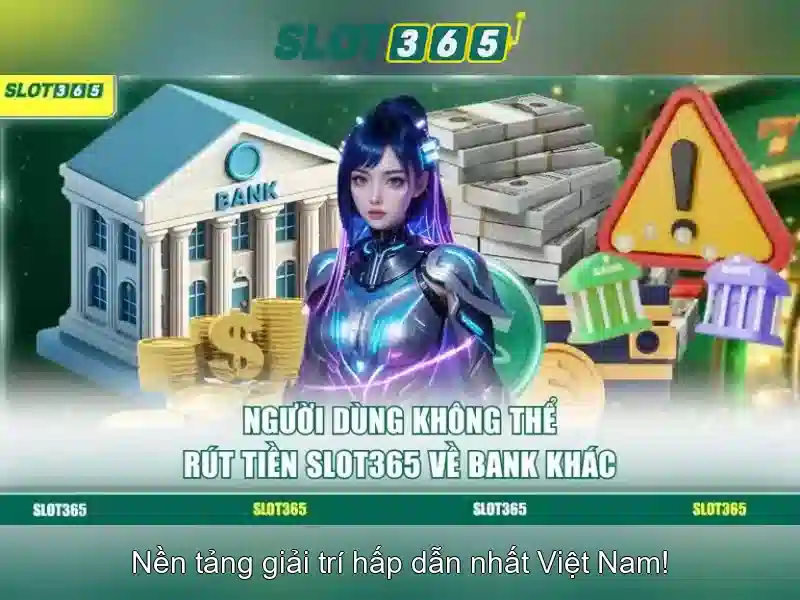 Trải nghiệm người dùng trên Slot365