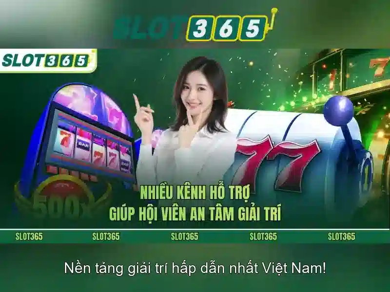 Slot365: Trải nghiệm xèng trực tuyến an toàn và hấp dẫn 1 Đăng Nhập