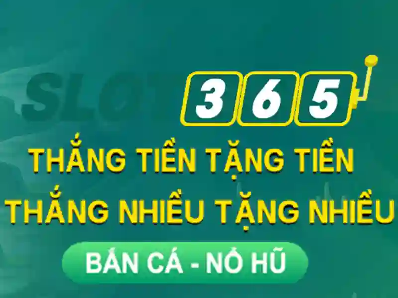 Đặc điểm nổi bật của Slot365